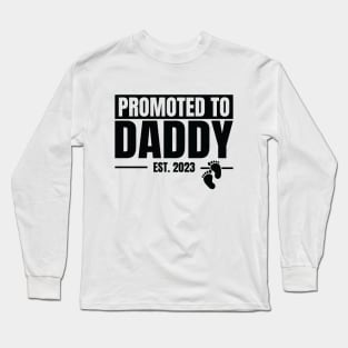 Promoted To Daddy Est 2023 Long Sleeve T-Shirt